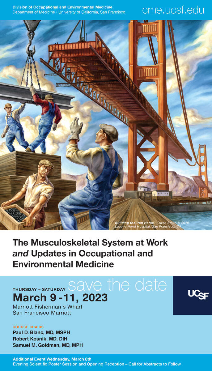 Save the Date: March 9 - March 11, 2023. UCSF OEM Conference